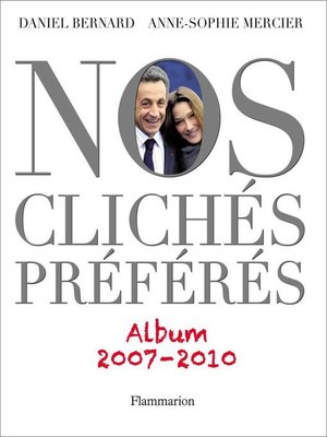 cover image of Nos Clichés préférés (2007-2010)